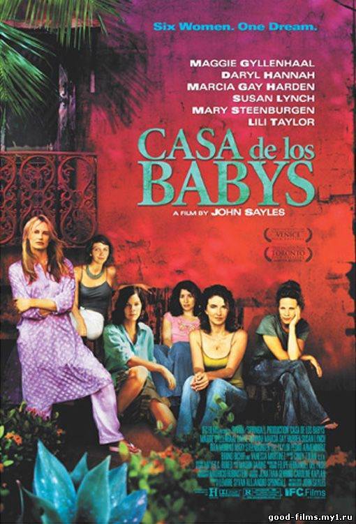 смотреть онлайн бесплатно в хорошем качестве Приемные матери / Casa de los babys (2003)